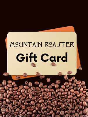 Open image in slideshow, Mountain Roaster Gift Cards
